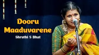 Dooru Maaduvarene | Khamas | Purandara Dasa | Misrachapu | Tuned B Ramamoorthy Rao | Shruthi S Bhat