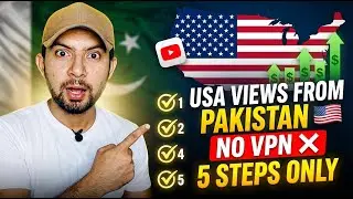 How to Get USA Views from Pakistan (No VPN, No Proxy) | 5 Proven Steps