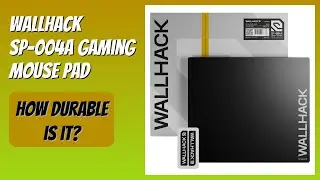 REVIEW (2026): Wallhack SP-004A Gaming Mouse Pad. Features