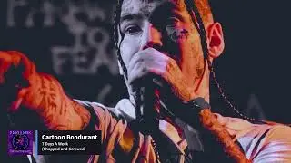 Cartoon Bondurant - 7 Days A Week (Chopped and Screwed)