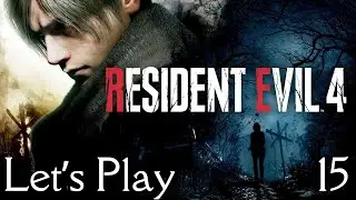 Resident Evil 4 - Let's Play Part 15: 6 Deaths Was Worth The Rocket Launcher