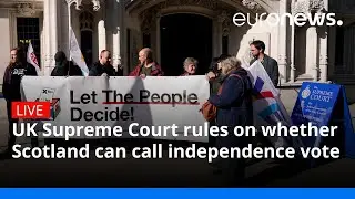 UK Supreme Court rules on whether Scotland can hold independence referendum