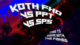 KOTH FHO vs PPT vs SPS