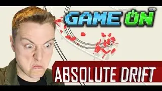 GAME ON! - ABSOLUTE DRIFT