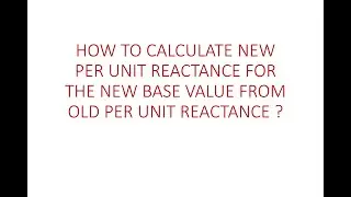 Per unit calculation in power system