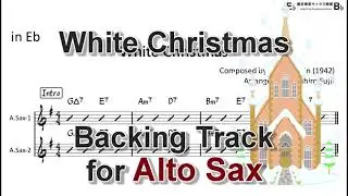 White Christmas - Backing Track with Sheet Music for Alto Sax