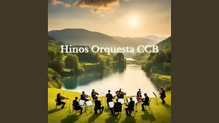 Hino 15 - Ó Alma Que Choras