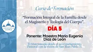 Día 5 | Acompañamiento pastoral al matrimonio (San Juan Pablo II)