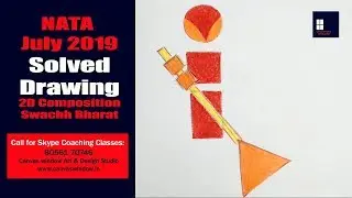 NATA 2019 Solved Drawing - 2D Composition | Swachh Bharat