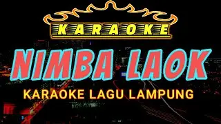 NIMBA LAOK - karaoke lampung - nimba laok karaoke - no vocal