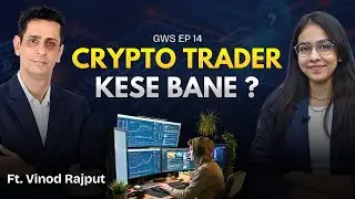 How Crypto Actually Works &mdash; From a Trader&rsquo;s View | Ft. Vinod Rajput