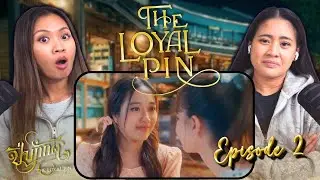 The Loyal Pin ปิ่นภักดิ์ EP.2 REACTION | FreenBecky | WLW Married Couple Reacts
