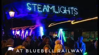 Steamlights Bluebell Railway 2021