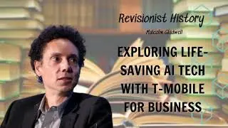 Exploring Life-Saving AI Tech with T-Mobile for Business | Curious Minds with Gladwell
