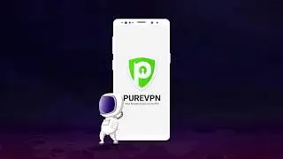 Introducing PureVPN for Android &ndash; Most Secure VPN