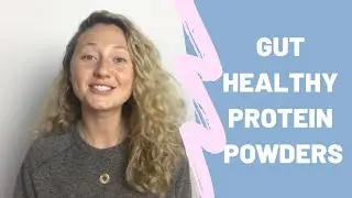 Top 5 Protein Powders for Gut Health