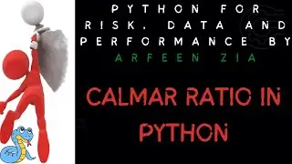 Calmar Ratio | Downside Risk | Downside Deviation | Risk Adjusted Performance Measures