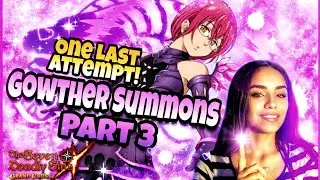 Seven Deadly Sins: Grand Cross (Global) One Last Attempt! Gowther Summons Part 3!