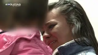 Madre de la secuestrada: “Él, de un momento a otro, me arrebató a la niña” - Policías en acción
