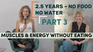 2.5 Years Without Food & Water | The Energy Source Nobody Talks About