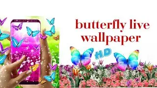 butterfly live wallpaper 🔥 2019 old mobile to new mobile