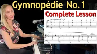 Gymnopedie No. 1 Piano Tutorial (Pedal, Fingering, Expression)