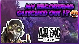 RECORDING GLITCHED DURING OUR BEST GAME!? | APEX LEGENDS