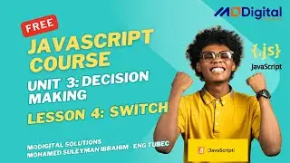 Lesson 4: Switch | Unit 3 Decision Making | Complete JavaScript Course Af-Soomaali