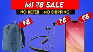 Mi ₹8 Sale Tips & Tricks || Free Products Today || Free Shopping Offers Today || Free Products ||