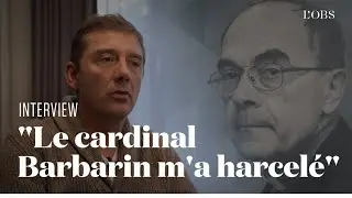 L'ancien séminariste Benoît Quettier témoigne du harcèlement du cardinal Barbarin
