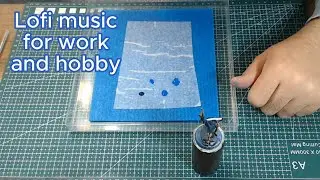 Lofi music for work or hobby