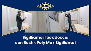 Come sigillare il box doccia con il nuovo Bostik Poly Max Sigillante