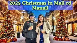 2025 Christmas celebration in Mall rd, Manali || Pahadi Lifestyle Vlog || Diksha & Vishikh