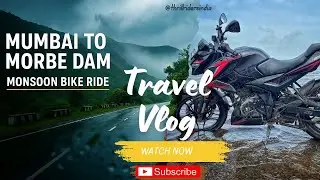 Mumbai to Morbe Dam: Epic Bike Adventure!