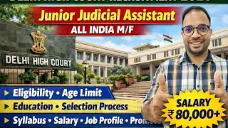 DELHI HIGH COURT JJA Vacancy 2026|Junior Juidical Vacancy Out| Age limit|Full details DHC JJA