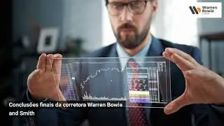 Warren Bowie and Smith: a corretora ideal para crescer no mundo do trade | Not&iacute;cias Financeiras