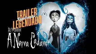 A Noiva Cad&aacute;ver (2005) | Trailer [Legendado]