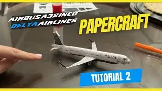 Como hacer un Airbus A321 neo de Delta Airlines Papercraft Tutorial