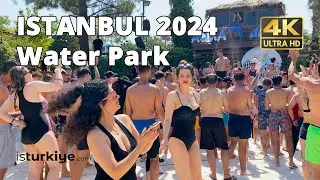 [4K] Istanbul, T&uuml;rkiye 2024: Walking Tour of the Largest Water Park in Istanbul - Aqua Club Dolphin