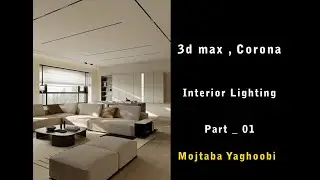 Corona Interior lighting_Part 01