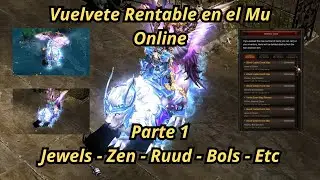 Vuélvete Rentable en el Mu Onlien Parte 1: Jewels, Zen, Ruud, Bols, Etc