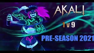 AKALI PRE-SEASON 2021