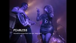 FEARLESS - Live at Hard Rock Café Lyon