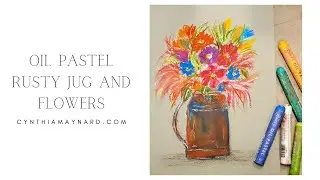 Oil Pastel Rusty Jug and Flowers
