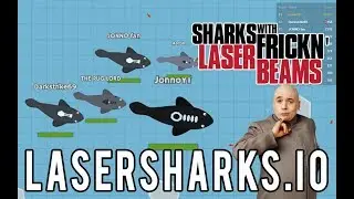 LASERSHARKS.IO HD GAMEPLAY! 🦈 MAX LEVEL 100 SHARK! 🦈 LET'S PLAY SHARKS.IO EP 1!