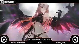 Never Surrender [Nightcore] - Shangrii La