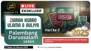 🔴LIVE Ziarah Kubro Ulama & Aulia Palembang Darussalam 1446H, Palembang  2025 | Nabawi TV