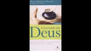 Audiobook - Conversando com Deus Livro 2 - Cap&iacute;tulo 20 e Nota do Autor