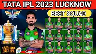 IPL 2023 | Lucknow Super Giants New Squad | LSG Full Squad 2023 | LSG Team 2023 LSG