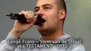 Lange Frans - Stem van de Straat (Testament Hoofdstuk 2)